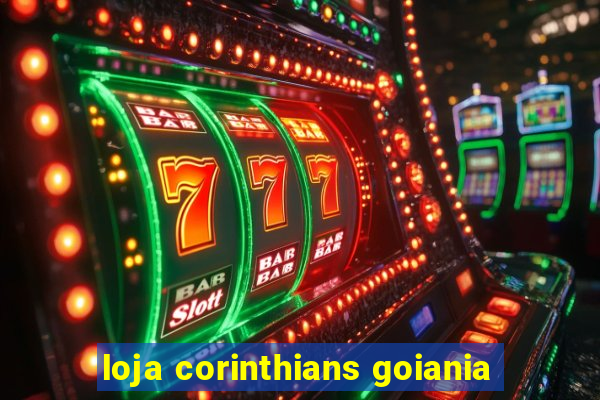 loja corinthians goiania